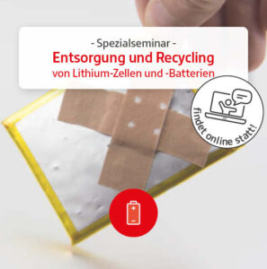 Kursvorschaubild_Spezialseminar zum Thema Entsorgung_Recycling von Lithium-Zellen und -Batterien_DE
