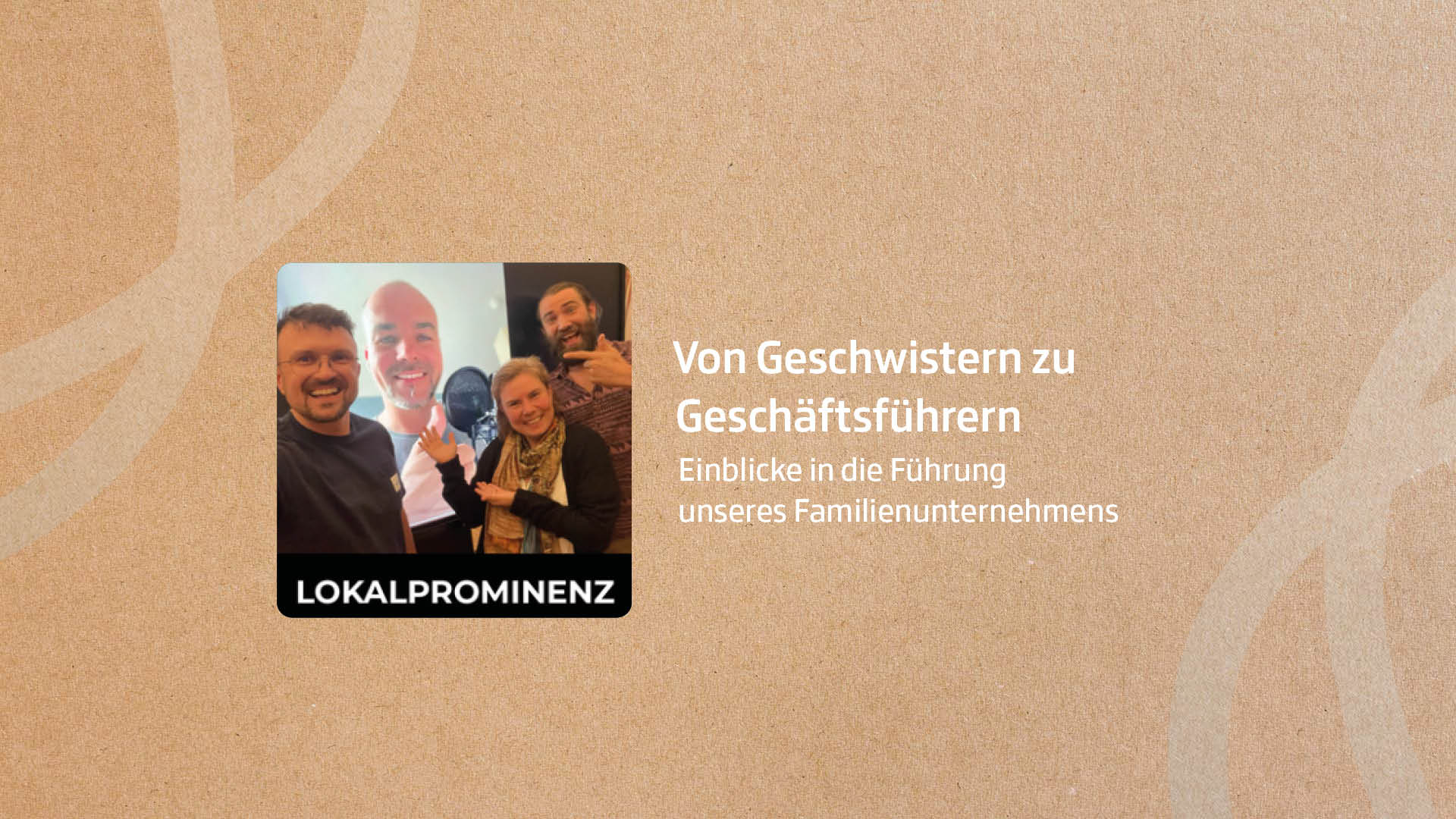 Geschäftsführung gewährt einen Blick hinter die Kulissen (Podcast)